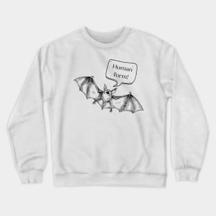 Human Form! Crewneck Sweatshirt